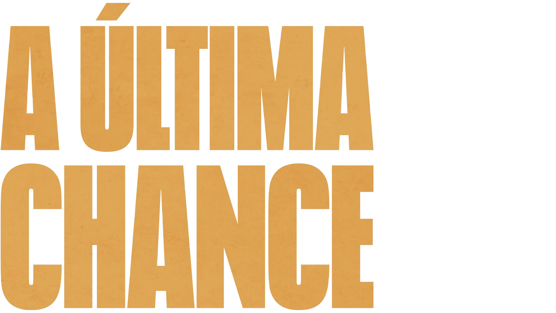 A Última Chance