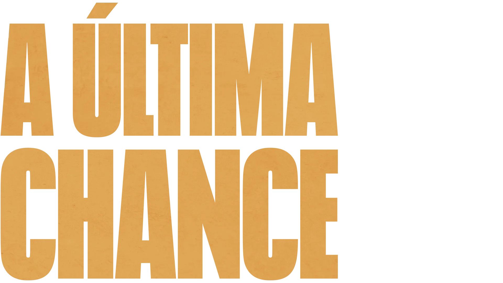 A Última Chance