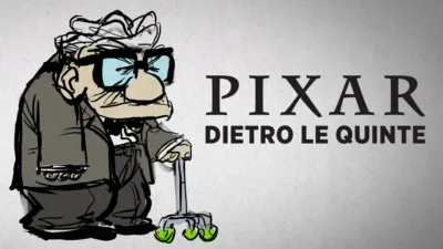 Pixar - Dietro le quinte
