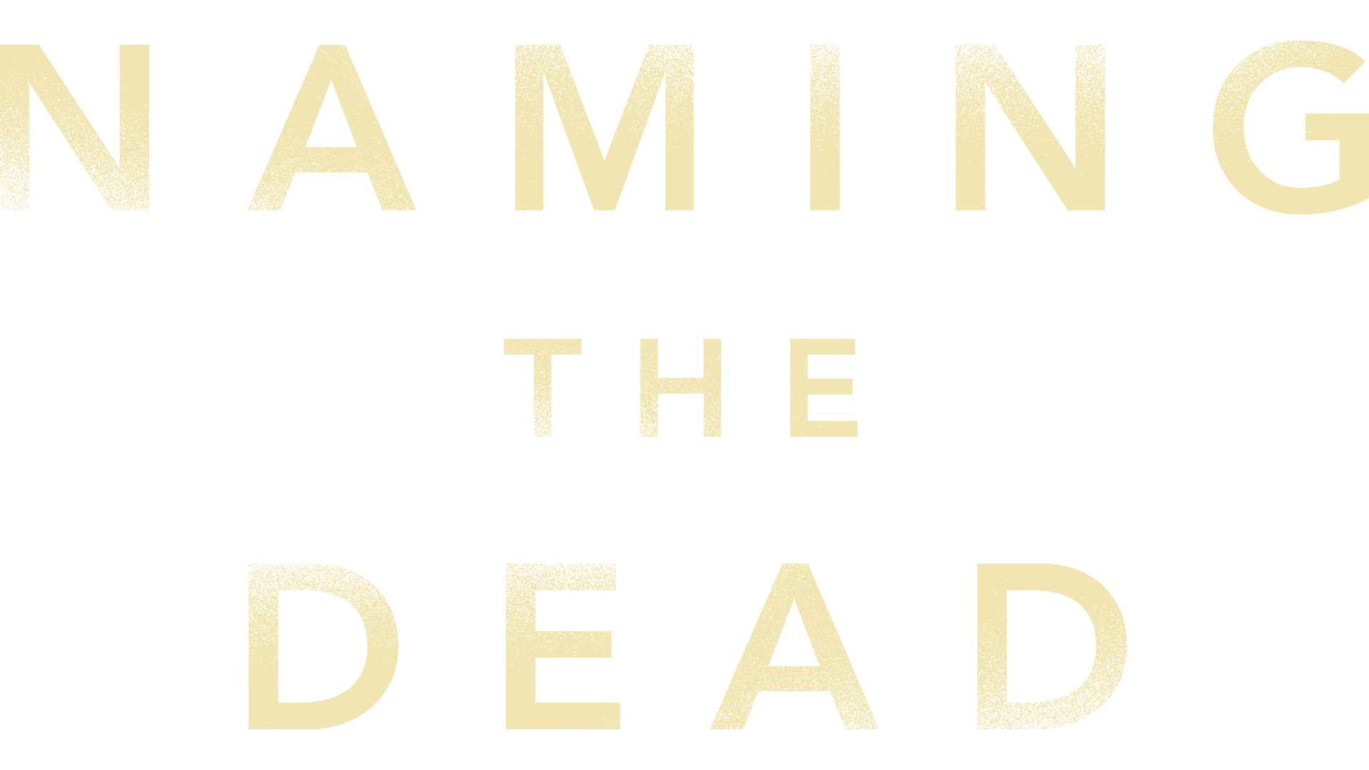 Naming the Dead