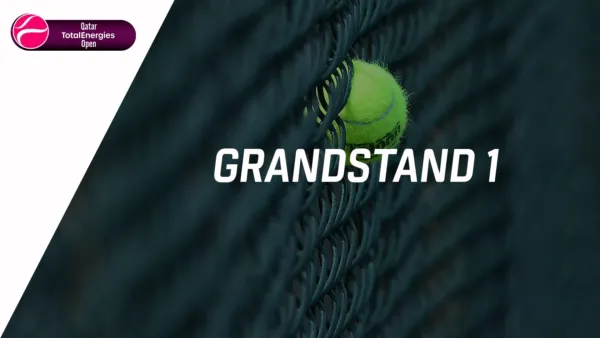 thumbnail - Qatar TotalEnergies Open / Grandstand 1