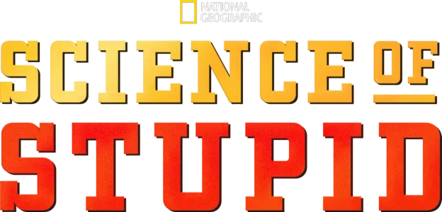 Science of Stupid