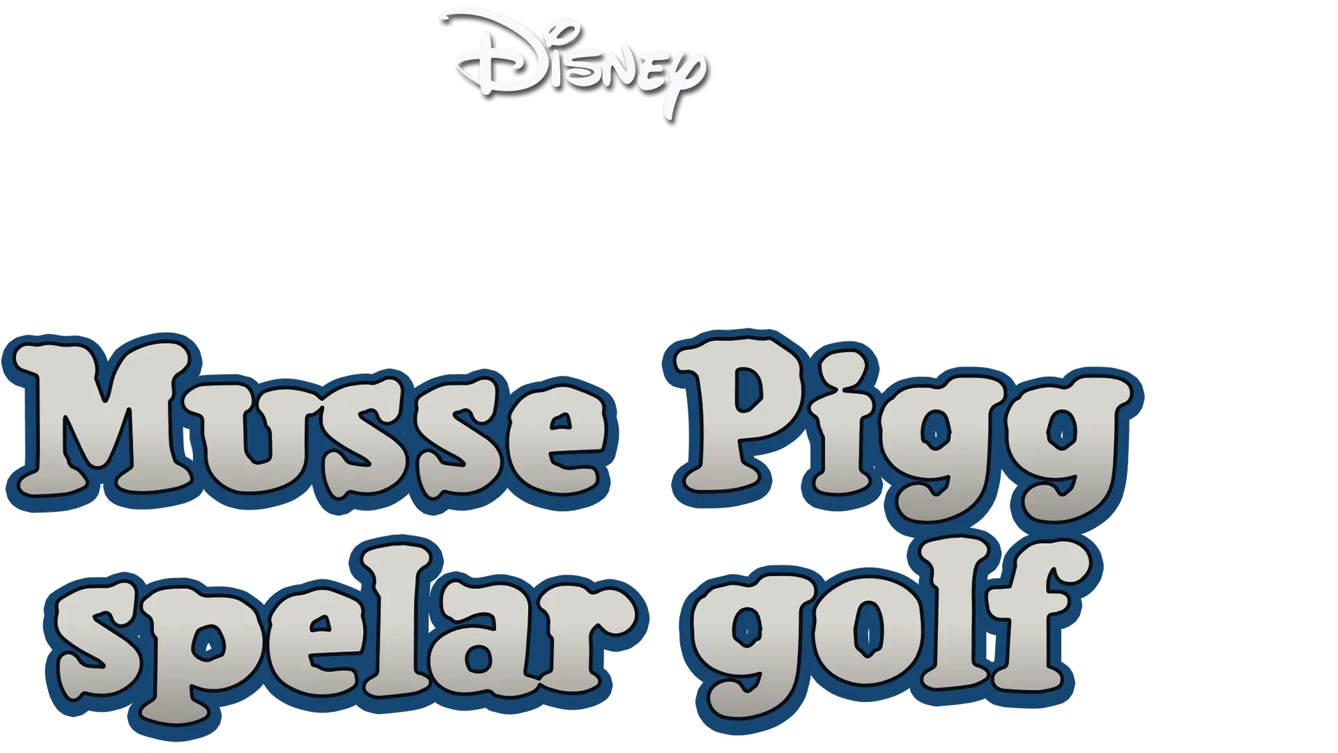 Musse Pigg spelar golf