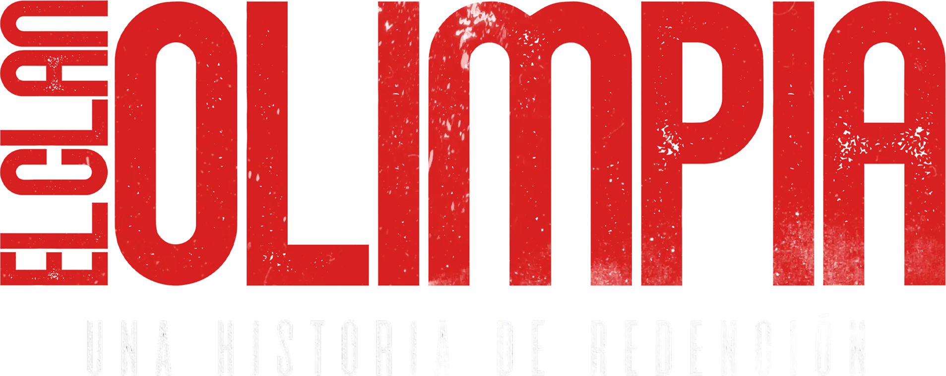 El Clan Olimpia: Una historia de redención