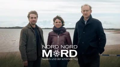 Nord Nord Mord - Sievers und der schönste Tag
