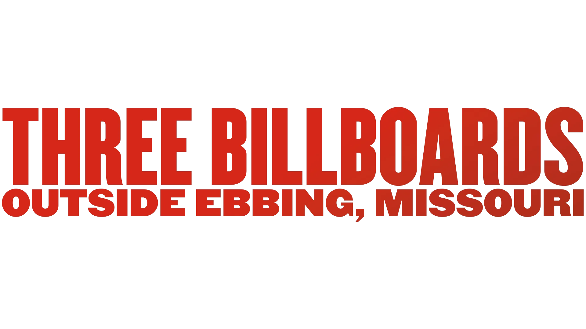 Three Billboards Outside Ebbing, Missouri