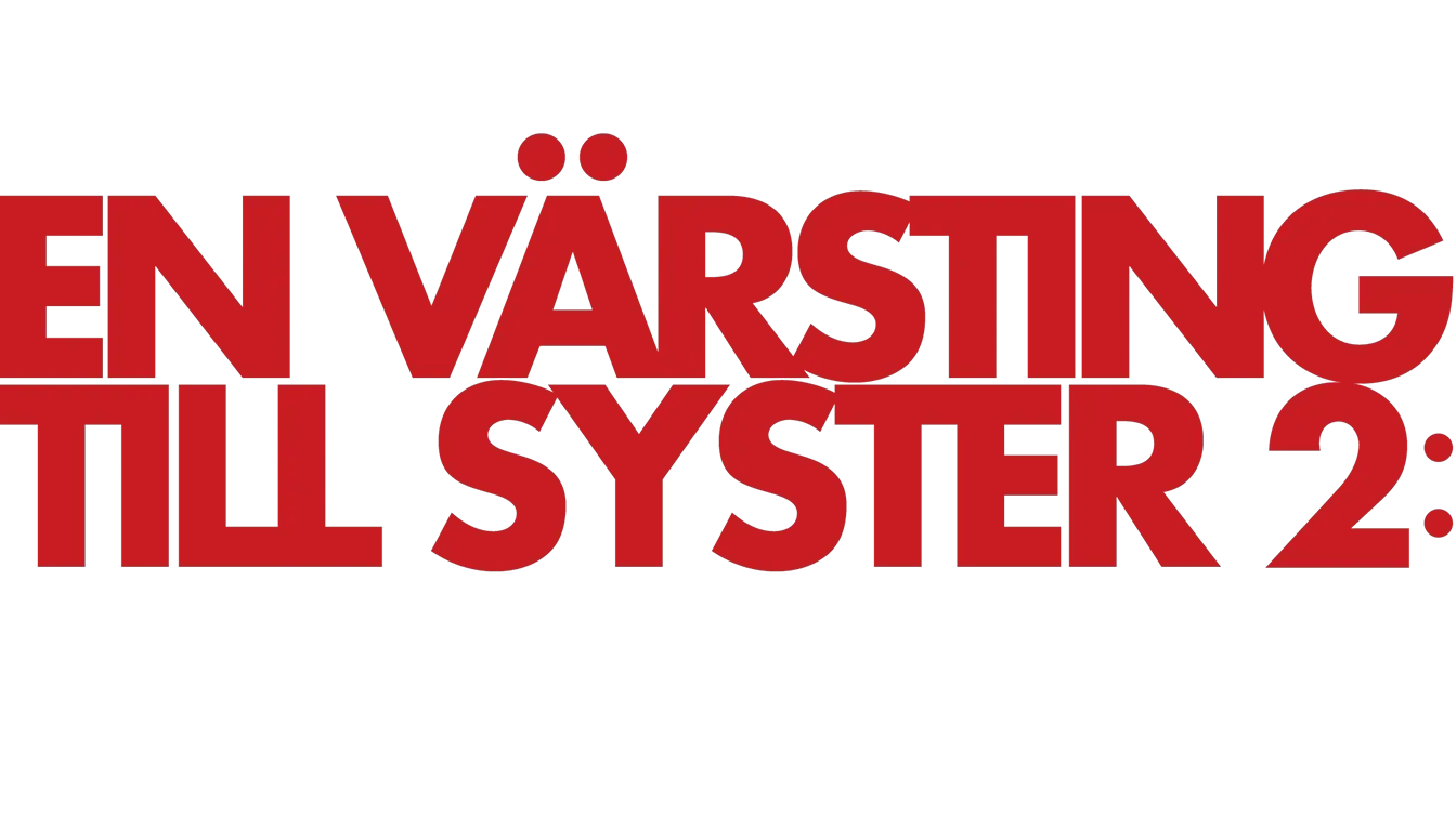 En värsting till syster 2: Redo att synda igen