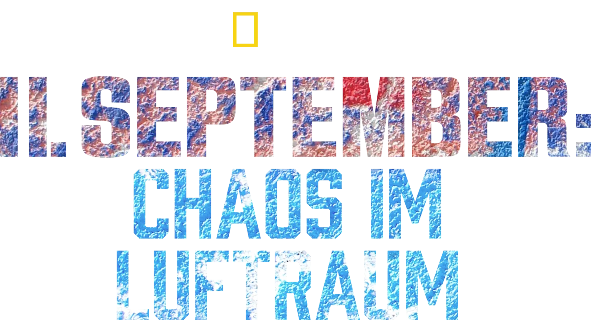 11. September: Chaos im Luftraum