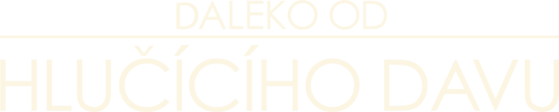 Daleko od hlučícího davu
