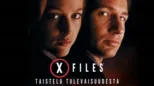 thumbnail - X-Files - Taistelu tulevaisuudesta