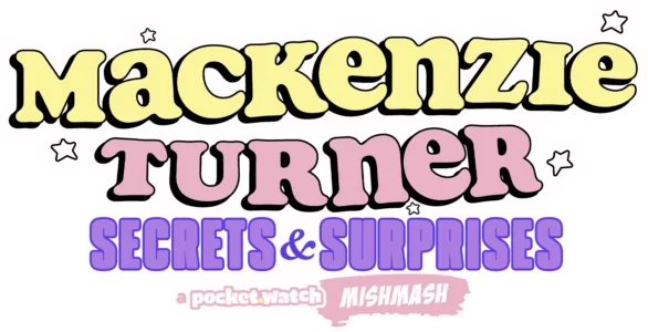 Mackenzie Turner Secrets & Surprises