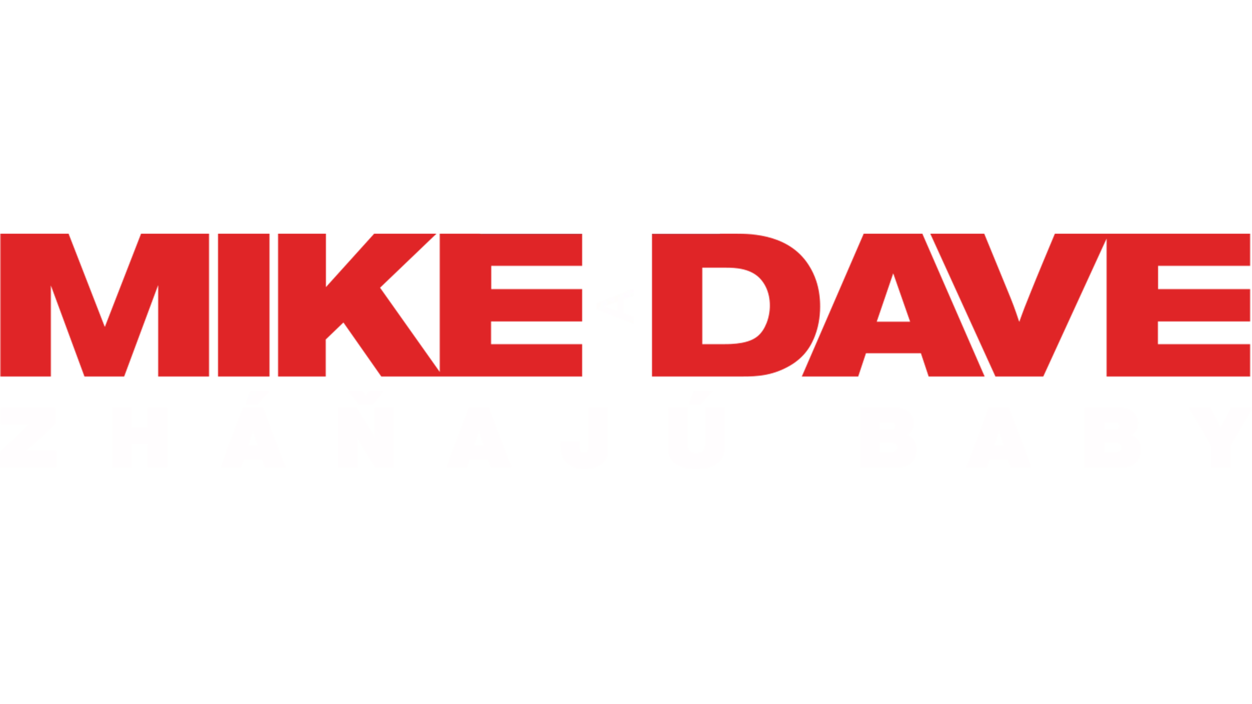 Mike a Dave zháňajú baby