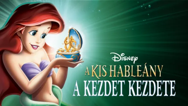 thumbnail - A kis hableány – A kezdet kezdete