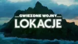 thumbnail - Gwiezdne wojny: lokacje