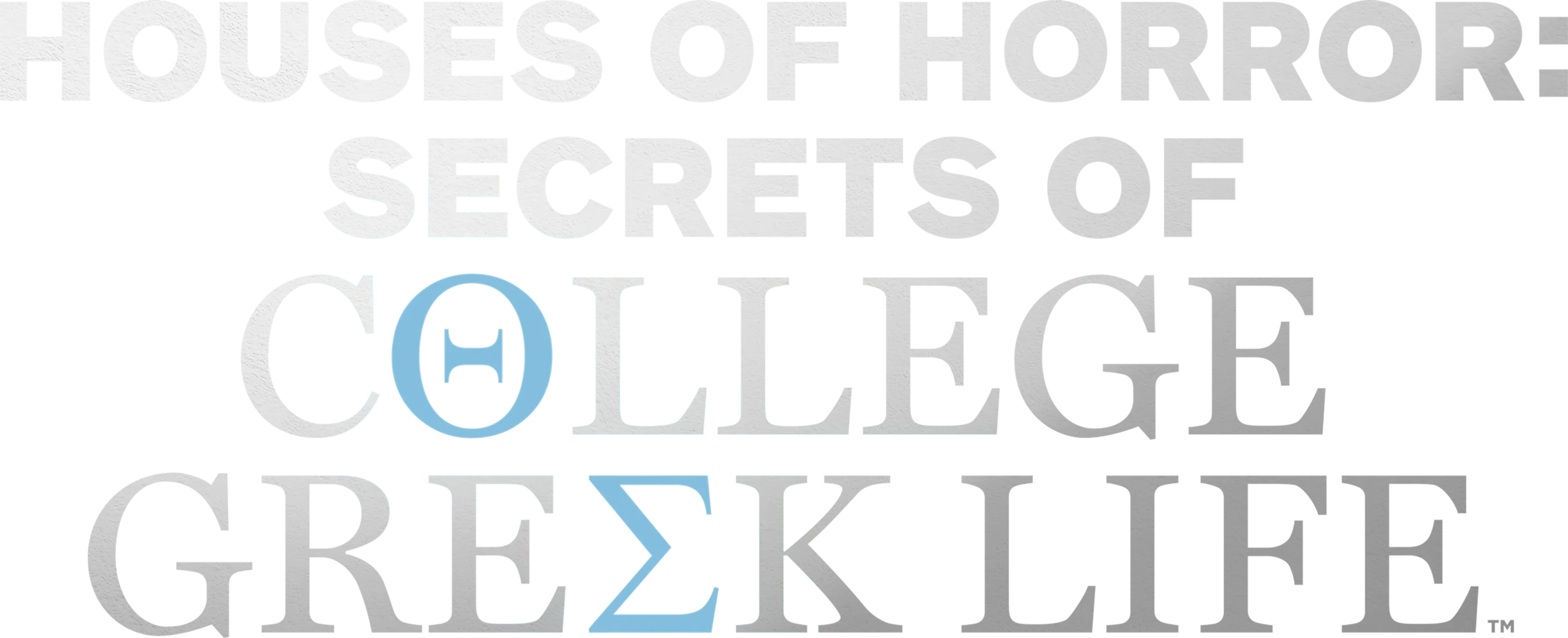 Houses of Horror: Secrets of College Greek Life
