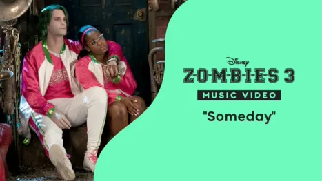 thumbnail - "Someday" | Zombies 3 Videoclip