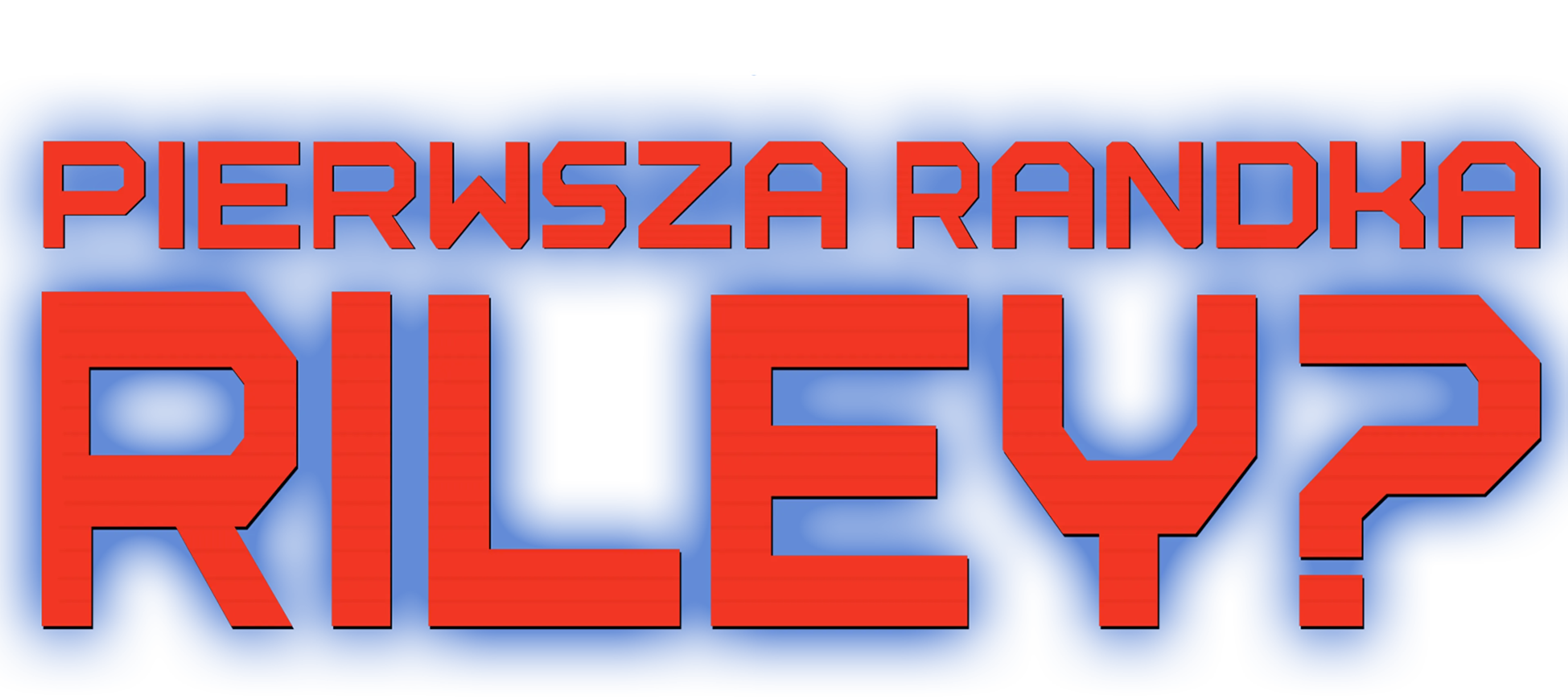 Pierwsza randka Riley?