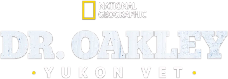 Dr. Oakley, Yukon Vet