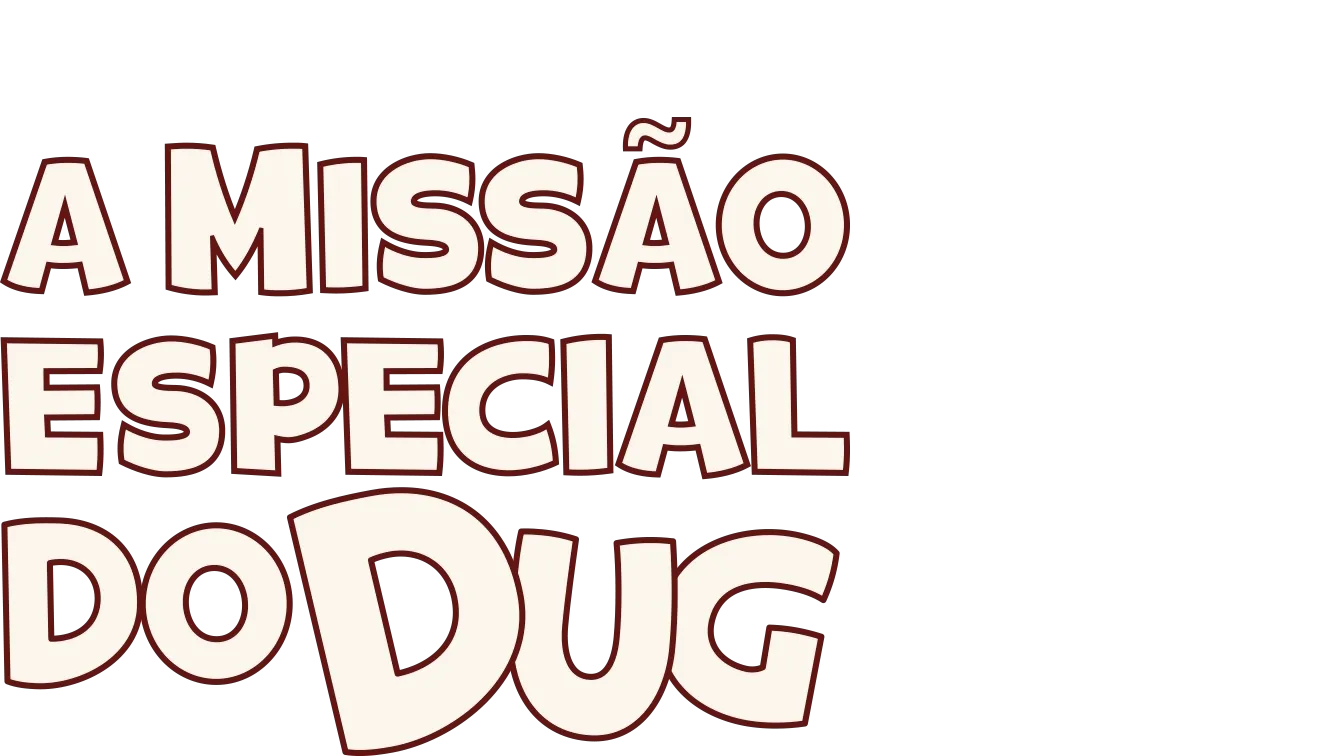 A Missão Especial do Dug