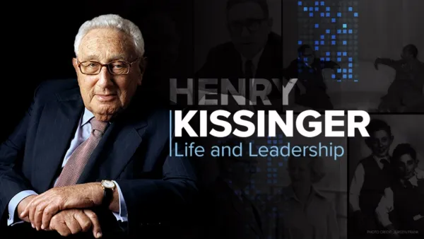 thumbnail - Henry Kissinger: Life and Leadership