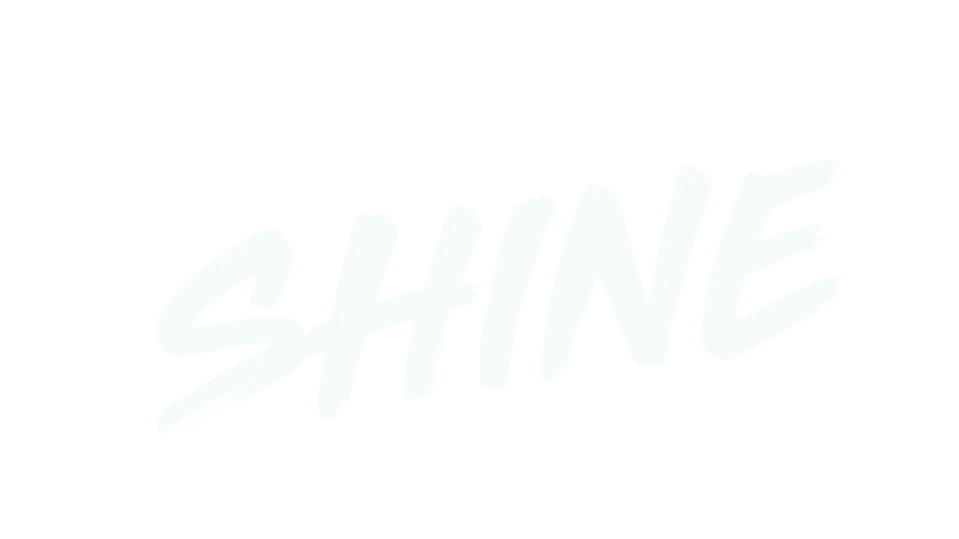 Shine