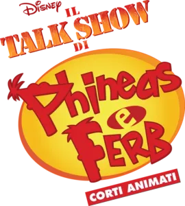 IL TALK SHOW DI Phineas e FERB (Corti animati)