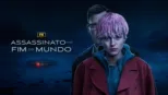 thumbnail - Assassinato no Fim do Mundo