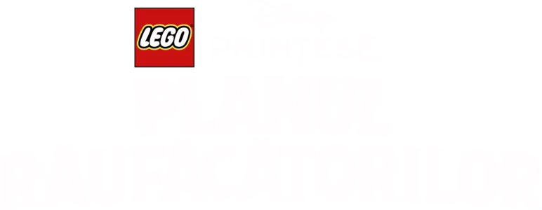 LEGO Disney Prințese: Planul Răufăcătorilor