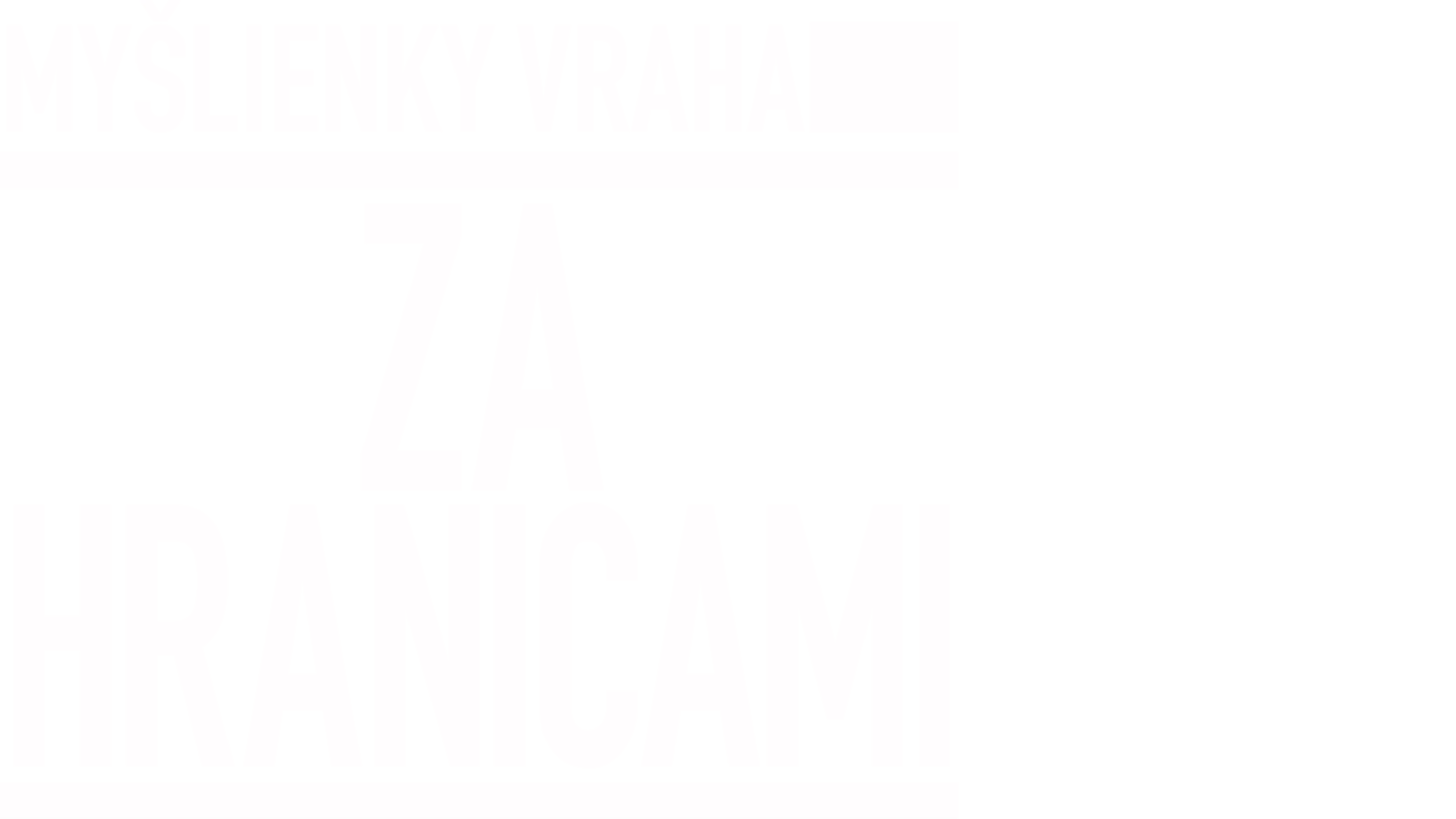 Myšlienky vraha: Za hranicami