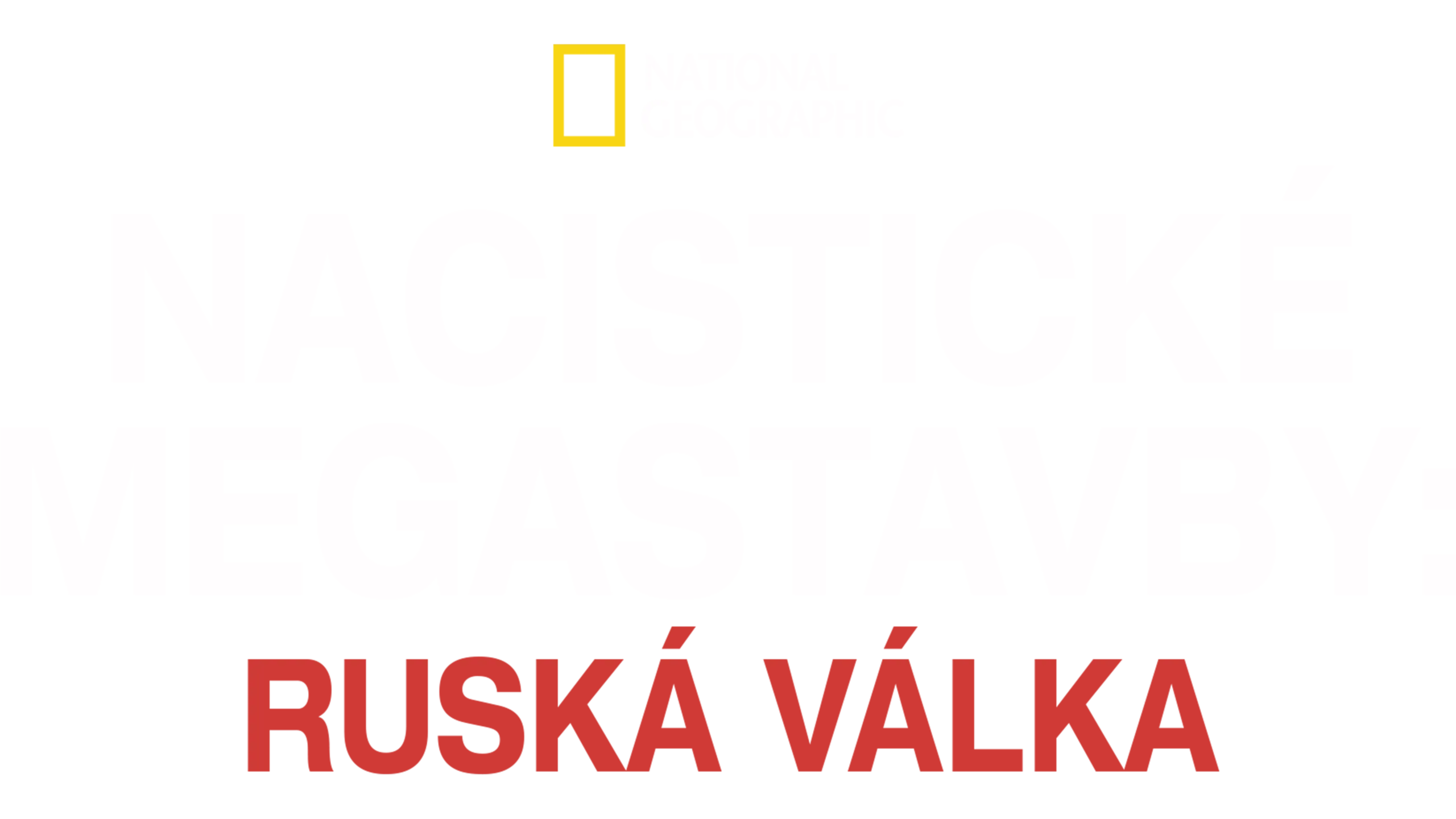 Nacistické megastavby: Ruská válka