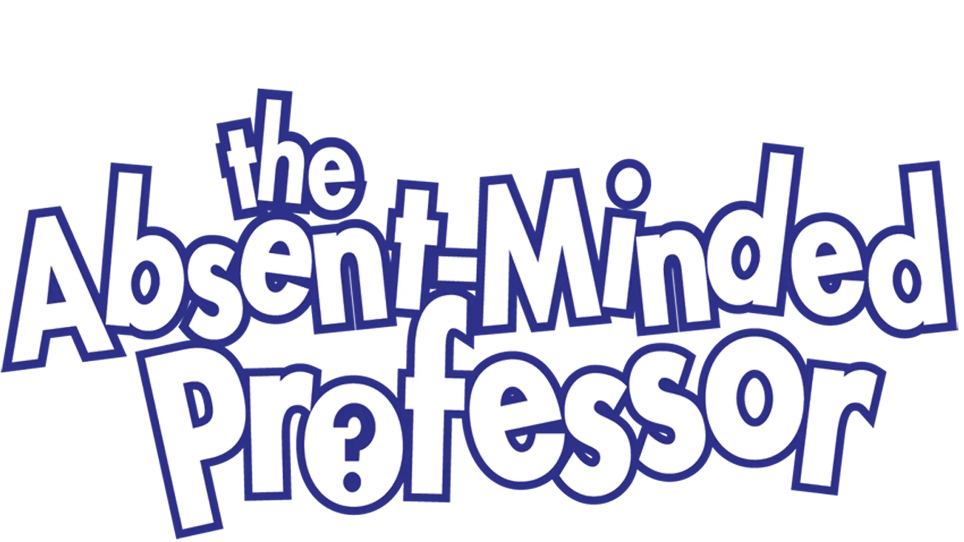 The Absent-Minded Professor
