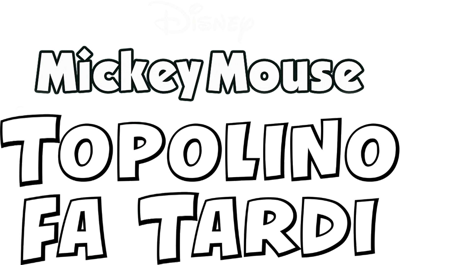 Topolino fa tardi