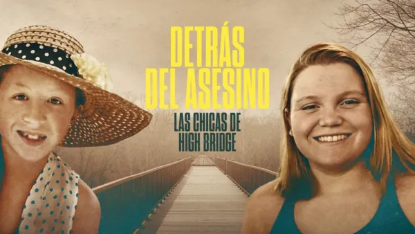 thumbnail - Detrás del asesino: las chicas de High Bridge