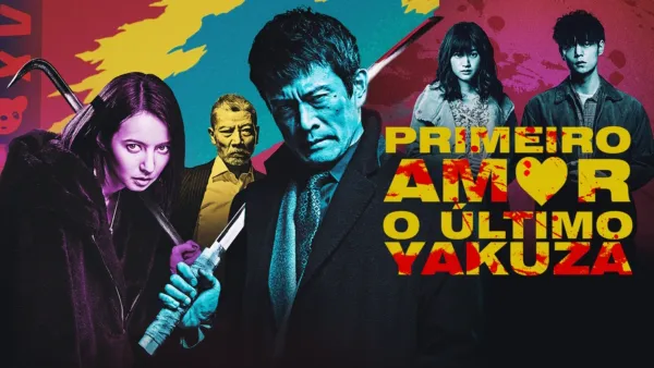 thumbnail - Primeiro Amor, o Último Yakuza
