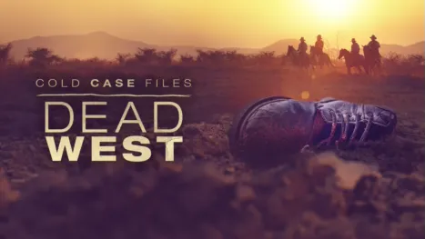 thumbnail - Cold Case Files: Dead West