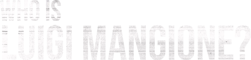 Who is Luigi Mangione?