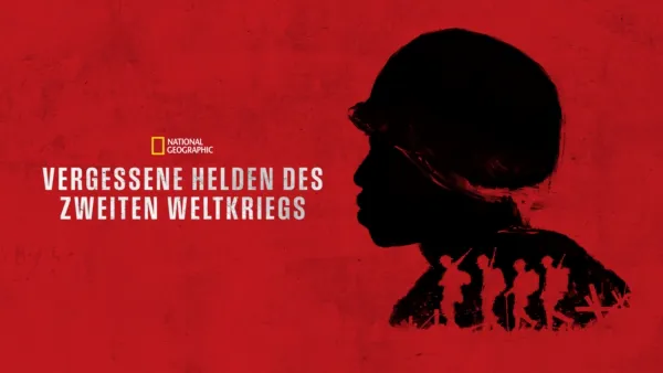 thumbnail - Vergessene Helden des Zweiten Weltkriegs