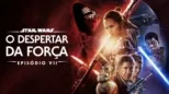 thumbnail - Star Wars: O Despertar da Força (Episódio VII)