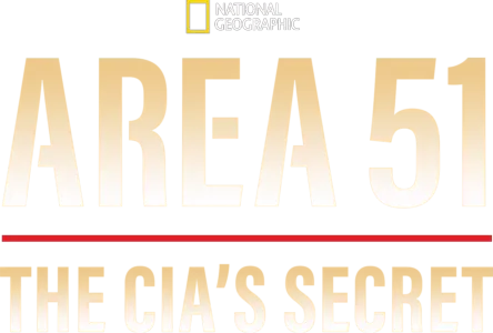 Area 51: The CIA's Secret