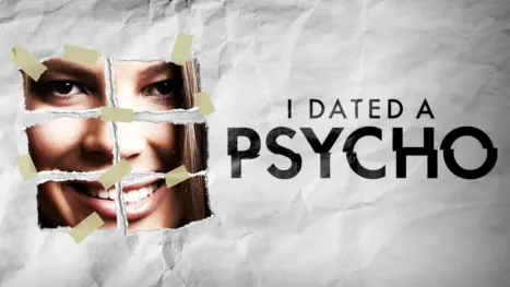 thumbnail - I Dated a Psycho