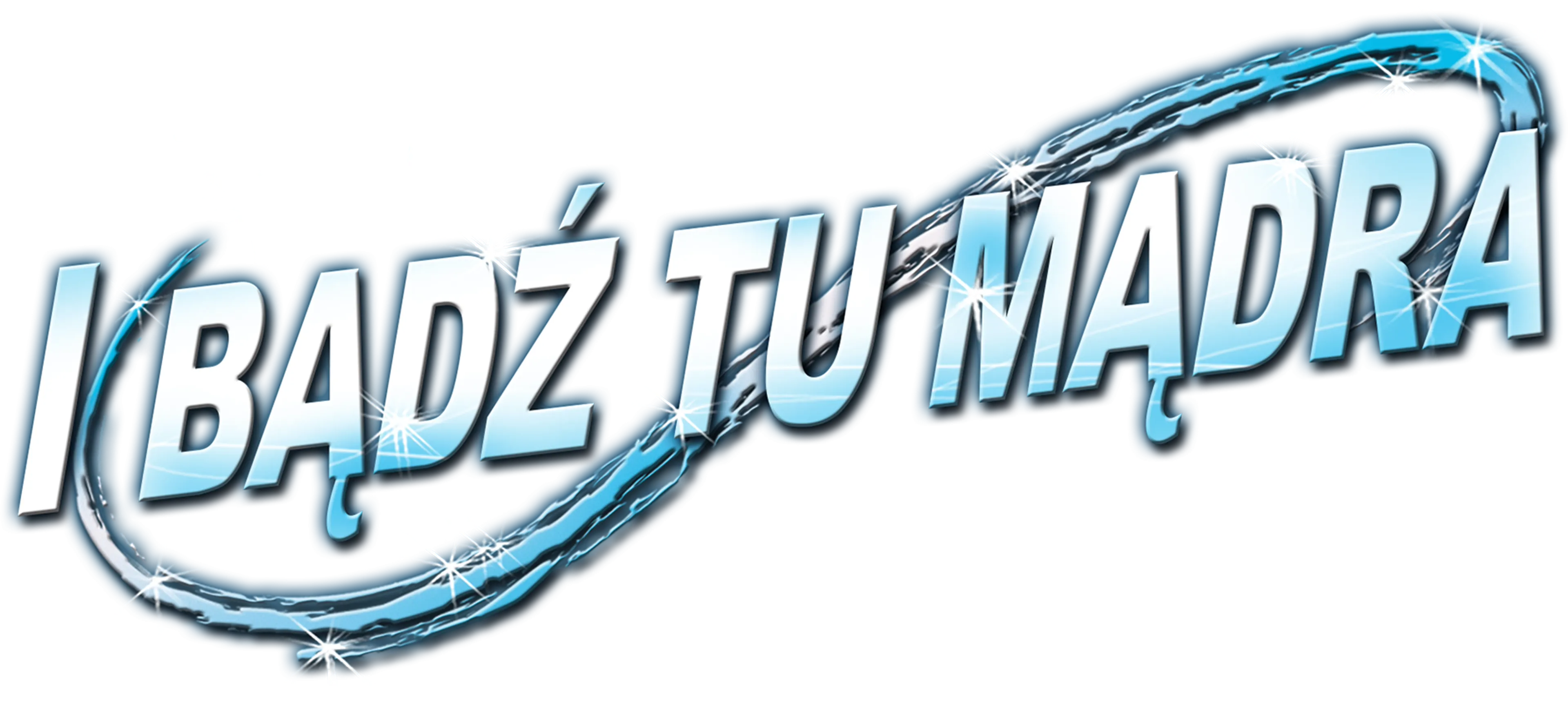 I bądź tu mądra