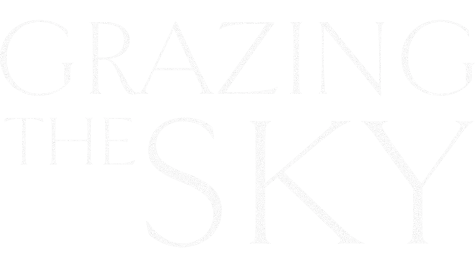 Grazing the Sky