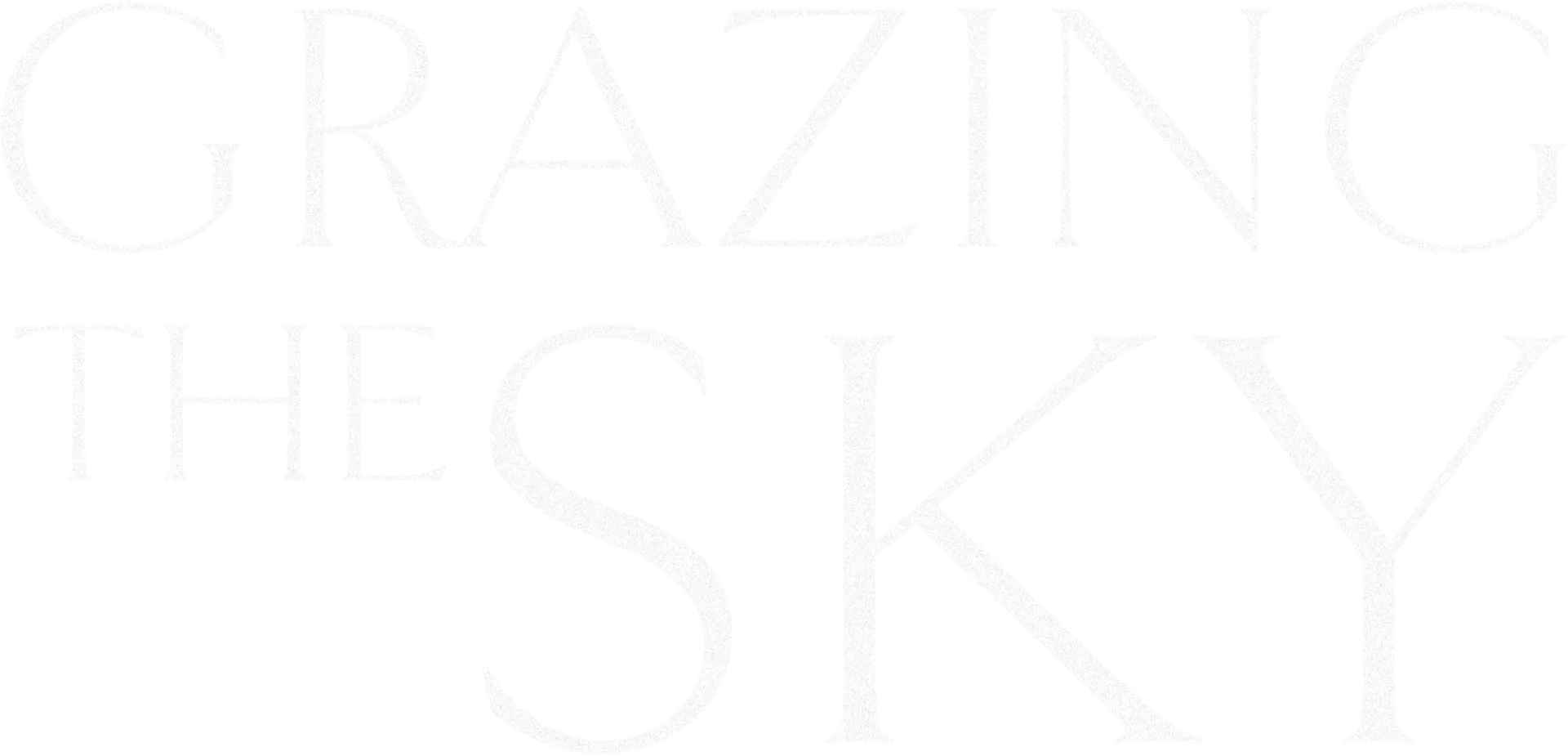 Grazing the Sky