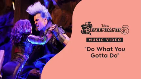thumbnail - "Do What You Gotta Do" | Descendientes 3 Videoclip