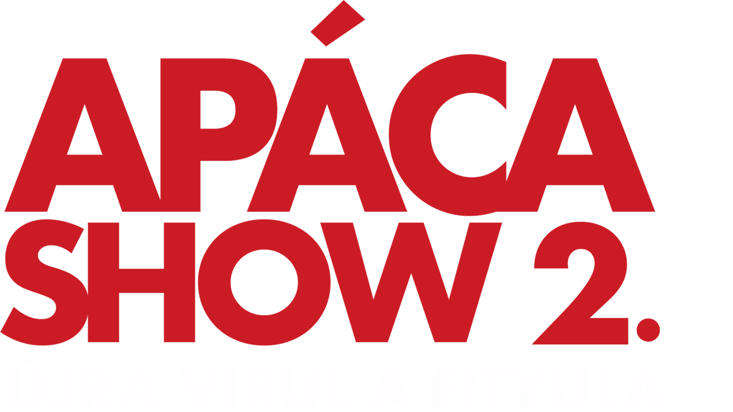 Apácashow 2.: Újra virul a fityula