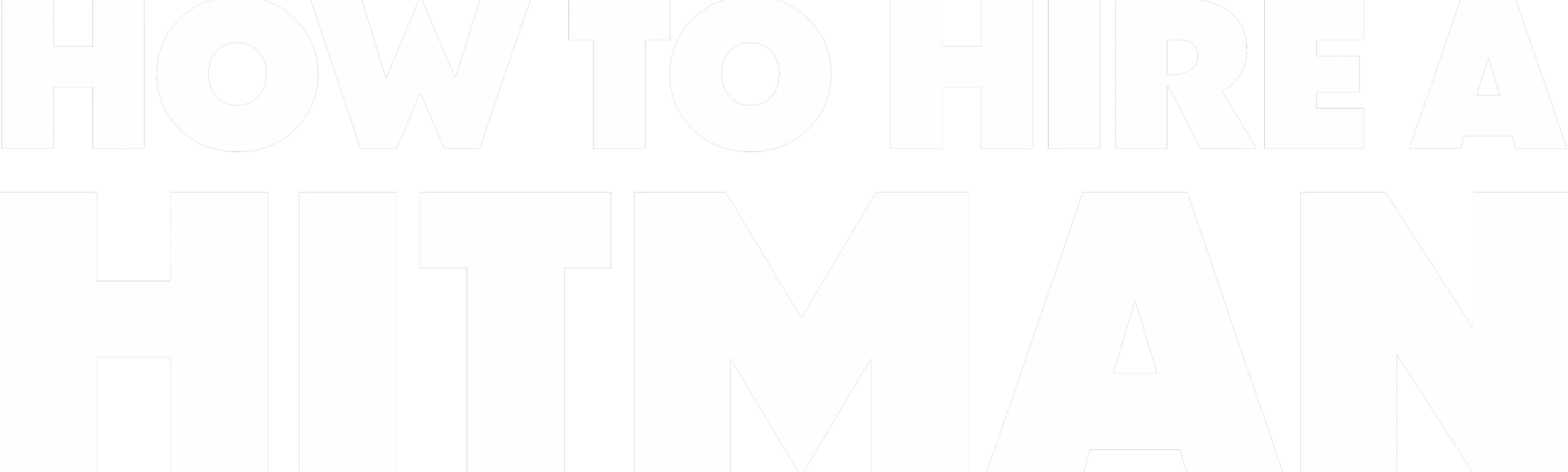 How To Hire A Hitman