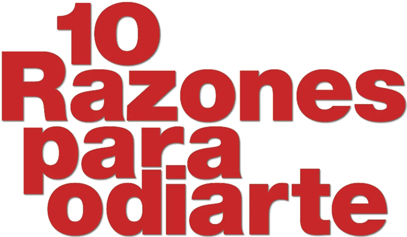 10 razones para odiarte