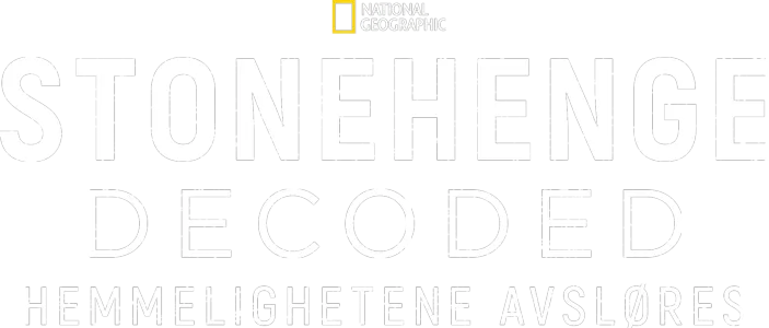 Stonehenge Decoded: Hemmelighetene avsløres