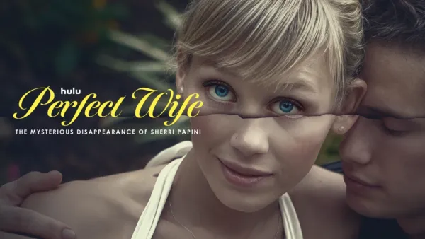 thumbnail - Perfect Wife: The Mysterious Disappearance of Sherri Papini