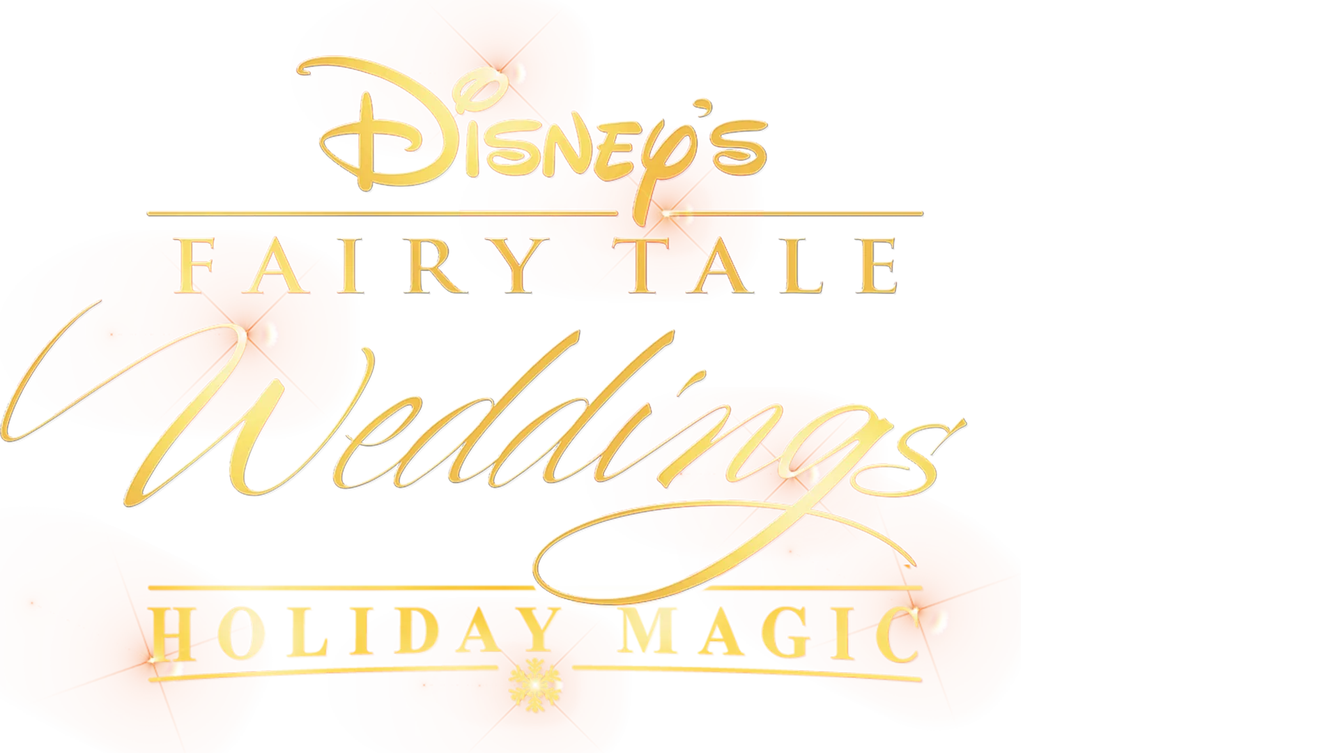 Disney's Fairy Tale Weddings: Holiday Magic